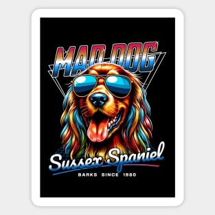 Mad Dog Sussex Spaniel Magnet